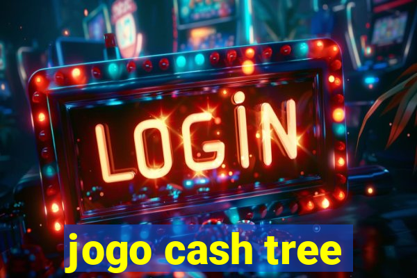 jogo cash tree